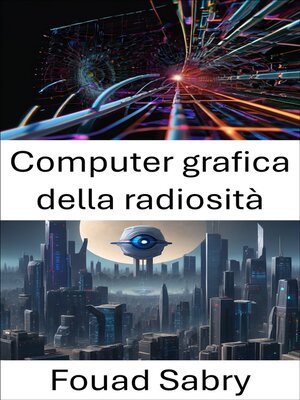 cover image of Computer grafica della radiosità